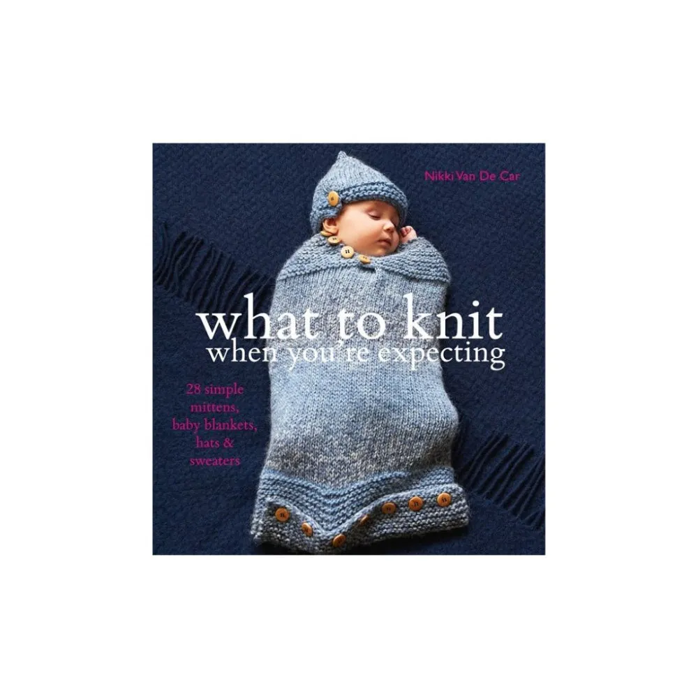 What to Knit When You're Expecting